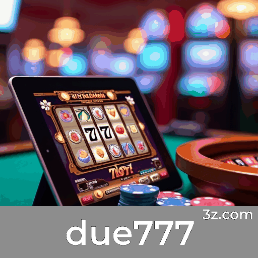 due777: Seu Cassino Online Seguro e Premiado
